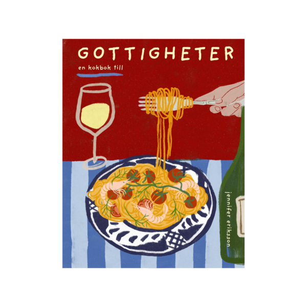 Gottigheter - en kokbok till
